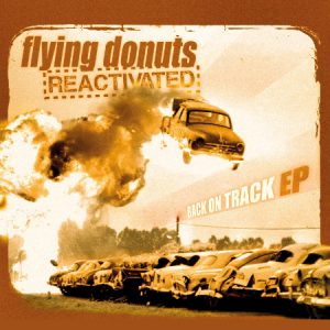 FLYING DONTUT [REACTIVATED] - back on track EP